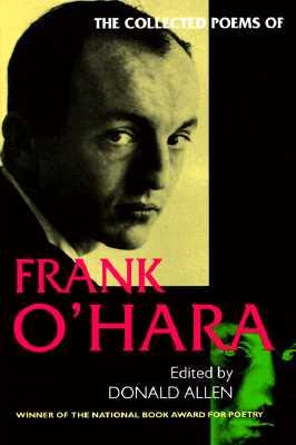 the collected works of frank o'hara
